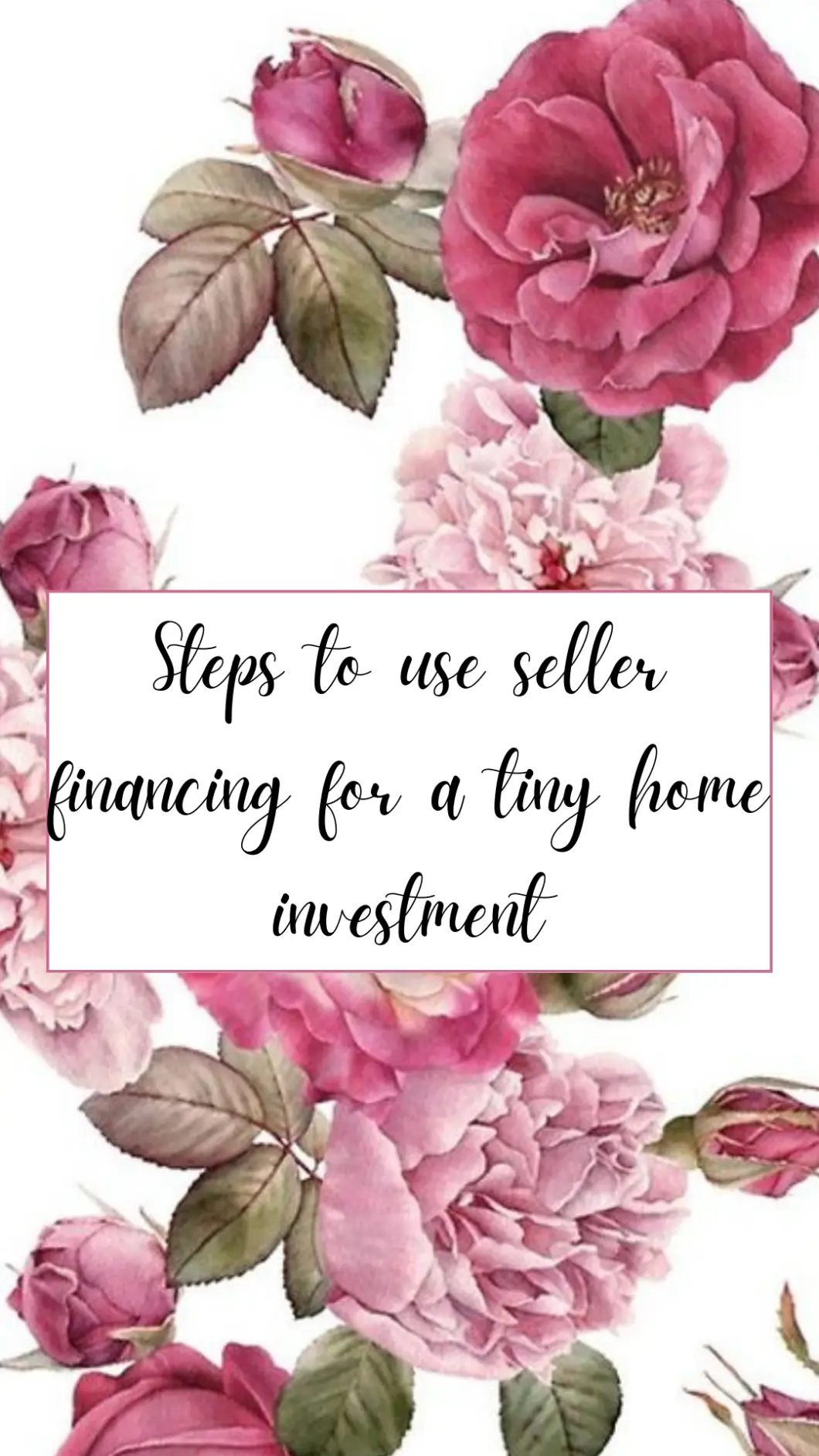 Steps to use seller financing for a tiny home investment