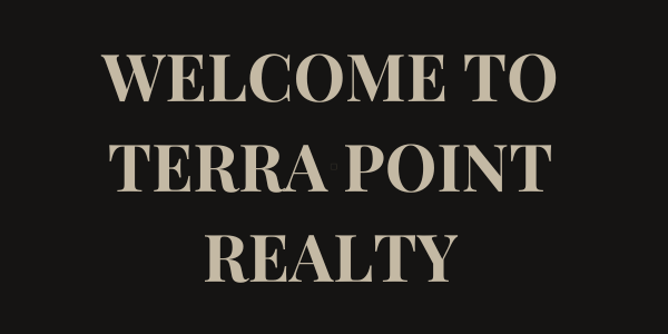 Welcome to Terra Point Realty