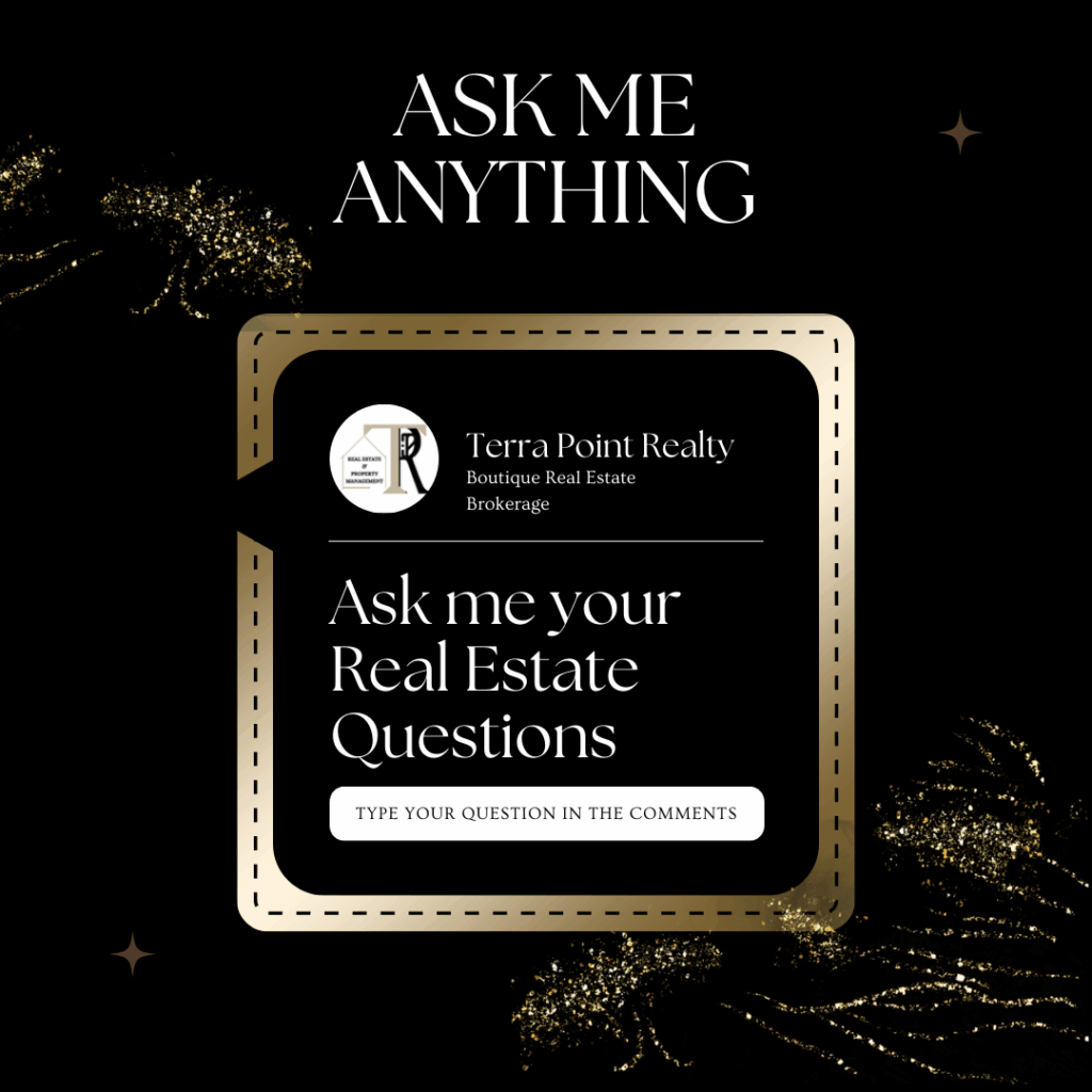 Ask me your real estate questions