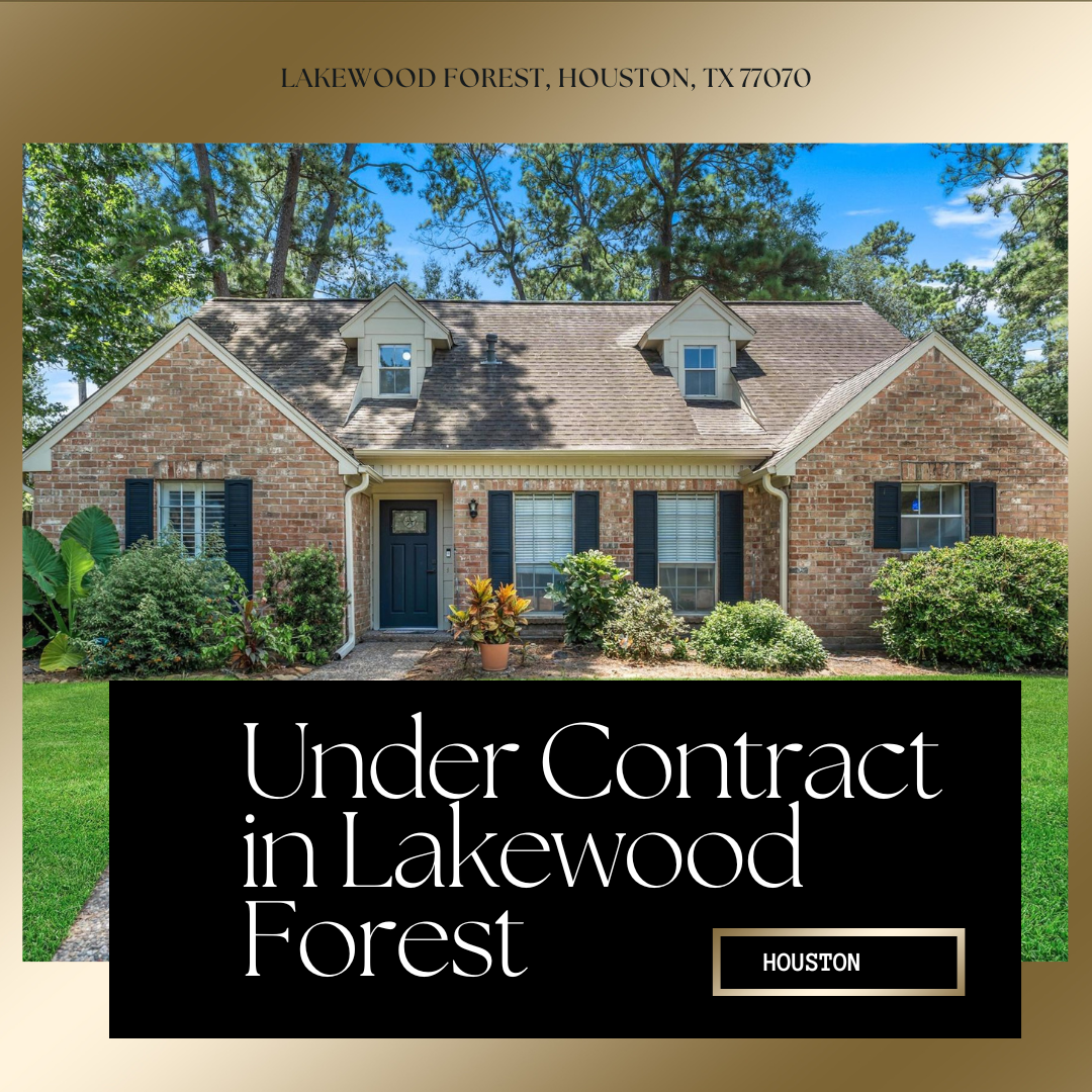 Under Contract in Lakewood Forest Houston 77070